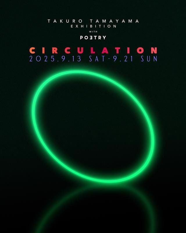 玉山拓郎　|　CIRCULATION - サーキュレーション -  produce by POETRY Théâtre FAUCET NAGOYA