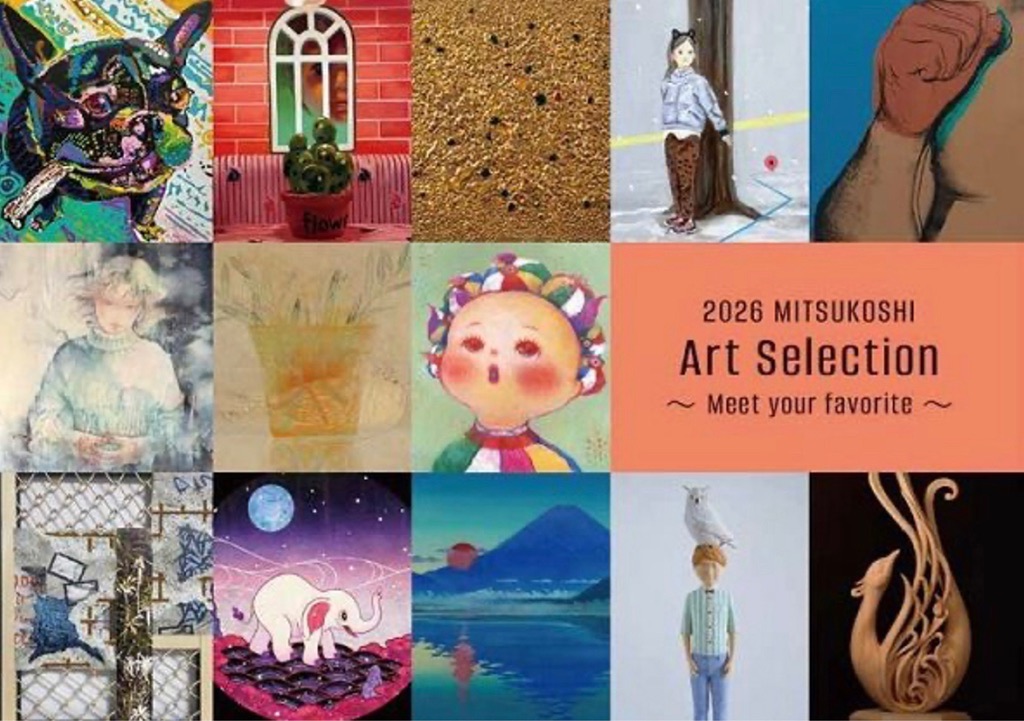 2026  MITSUKOSHI  Art Selection 〜Meet your favorite〜