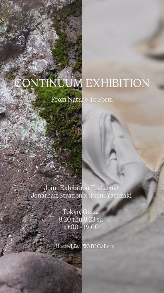 Continuum - Where Nature Becomes Form 自然を、かたちへ