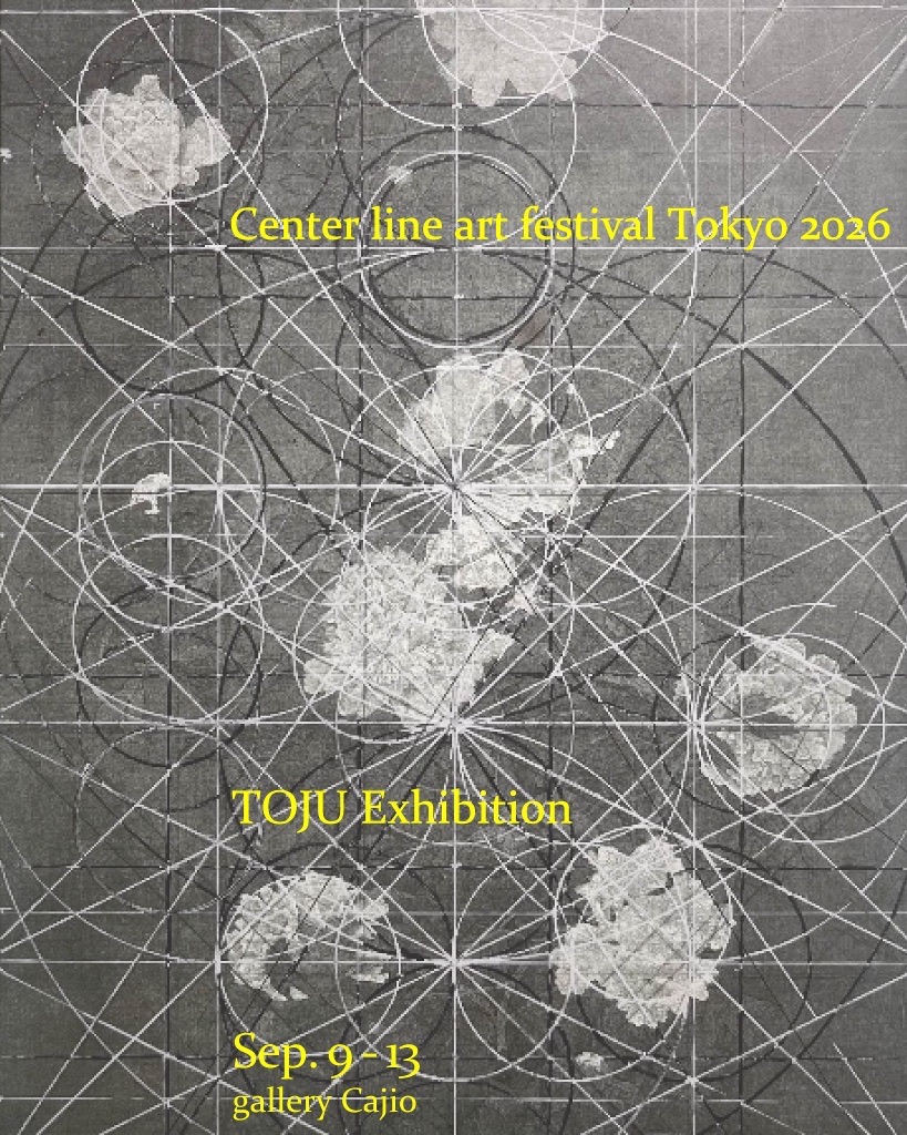 TOJU Exhibition「中宇宙のアトリエ」