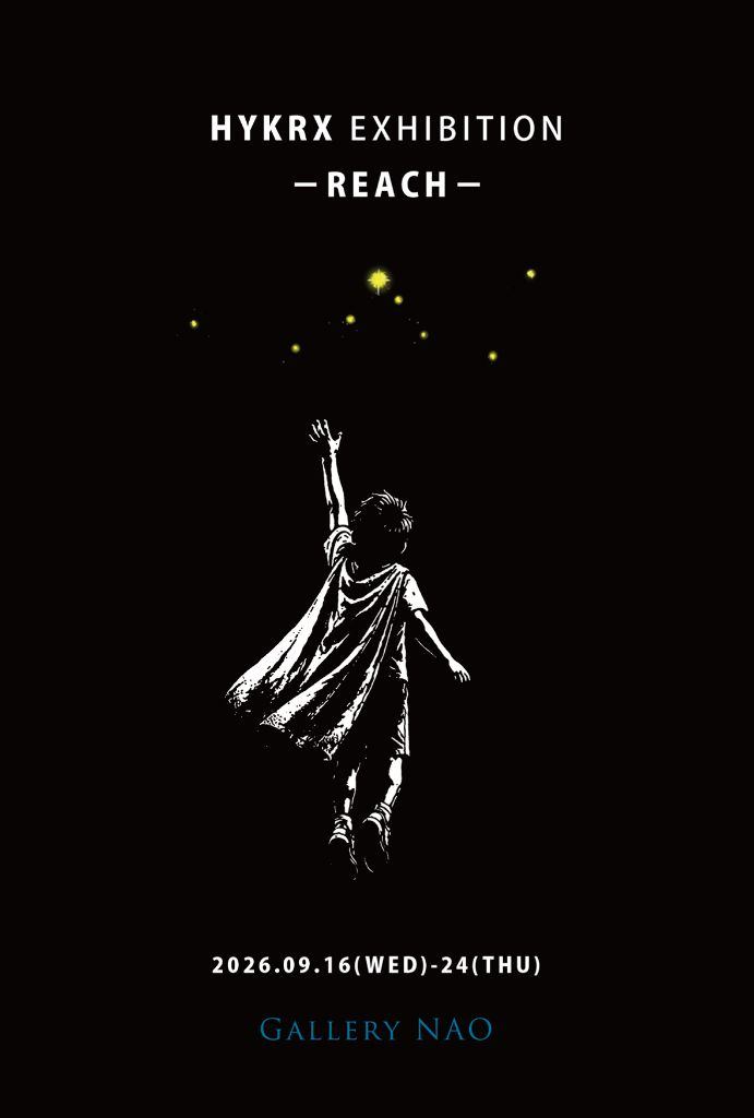 HYKRX Exhibition －REACH－