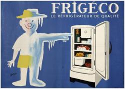 レイモン・サヴィニャック《フリジェコ、良質の冷蔵庫》1959年ポスター、カラーリトグラフ120×160cmパリ市フォルネ図書館所蔵©Annie Charpentier 2017