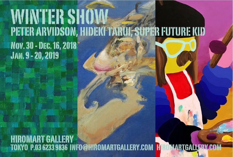 『WINTER SHOW』 Peter Arvidson、樽井英樹、Super Future Kid
