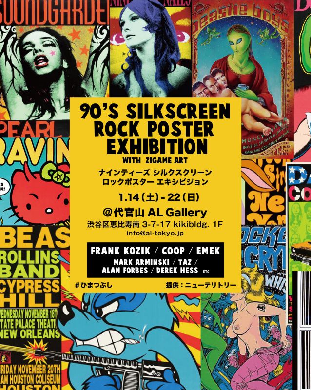 90'S SILK SCREEN ROCK POSTER EXHIBITION WITH ZIGAME ART