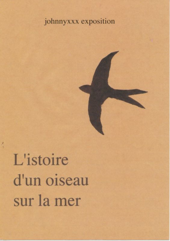 「海を渡った鳥の物語」展　L'istoire d'un oisesau sur la mer