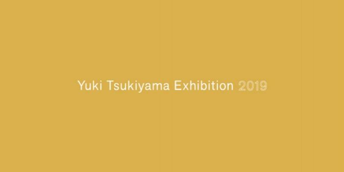 築山 有城 個展　 | 　Exhibition 2019