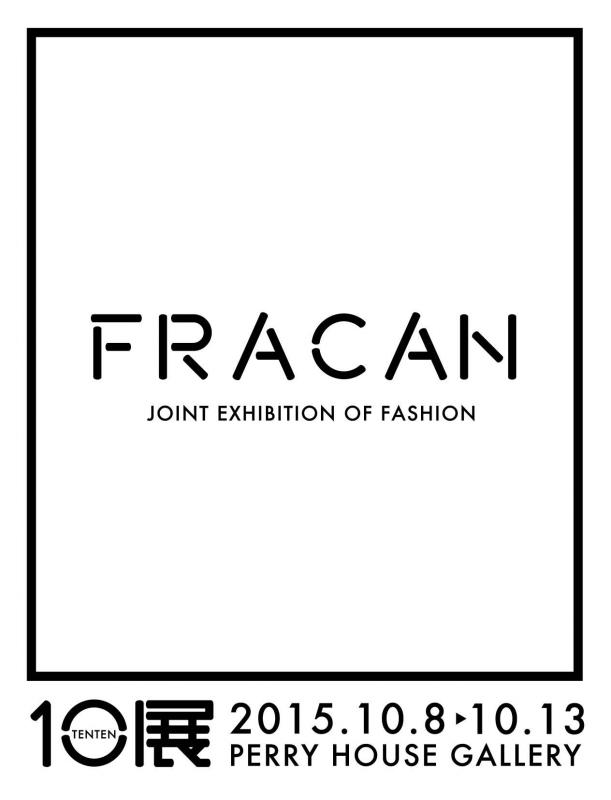 FRACAN joint exhibition of fashion