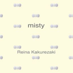 隠崎麗奈「misty」