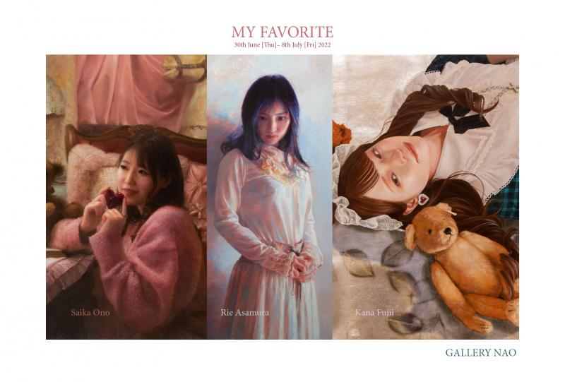浅村理江/小野彩華/藤井佳奈　三人展　MY FAVORITE