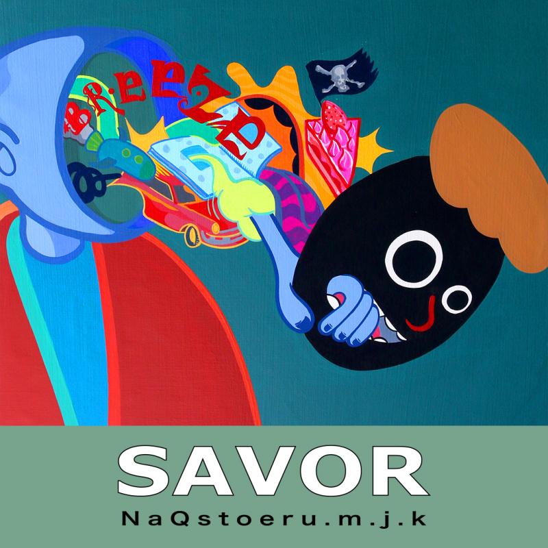 NaQstoeru.m.j.k. 個展「​​​​Savor」