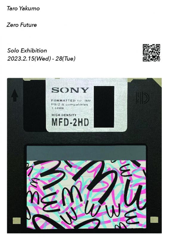 ヤクモタロウ個展「ZERO FUTURE」