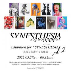 Exhibition of "SYNESTHESIA" vol.2