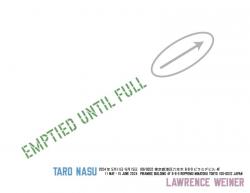 Lawrence Weiner　EMPTIED UNTIL FULL