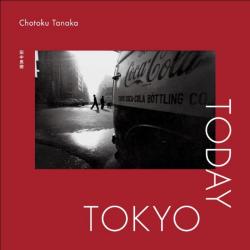 田中長徳 写真展 「Today Tokyo」
